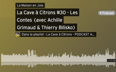 Les Contes – La Cave à Citrons #30